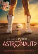 ¿Quién quiere casarse con un Astronauta? (2024)
