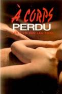 À corps perdu (1988)