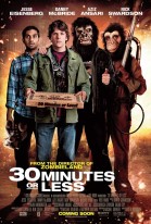 30 Minutes or Less poster