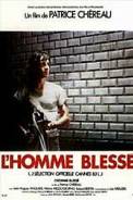 L' Homme bless� (1983)