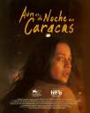 Aún es de noche en Caracas