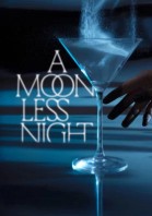 A Moonless Night poster