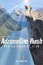 Adrenaline Rush: The Science of Risk poster