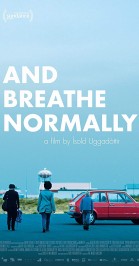 And Breathe Normally poster