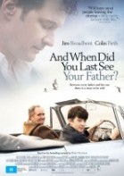 And When Did You Last See Your Father? poster