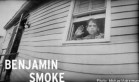 Benjamin Smoke poster