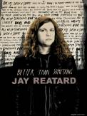 Better Than Something: Jay Reatard (2011)