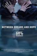 Between Dreams and Hope (2025)