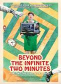 Beyond the Infinite Two Minutes (2020)