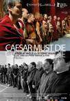 Caesar must die