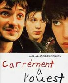 Carrément  l'Ouest poster