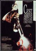 C'est arrivé près de chez vous (1992)