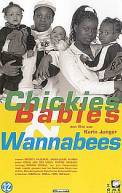 Chickies, babies and wannabees (1999)