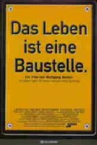 Das Leben ist eine Baustelle poster