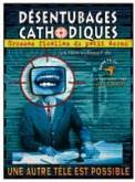 Désentubages cathodiques (2005)