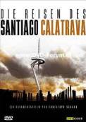 Die Reisen des Santiago Calatrava (1999)