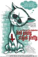 Died Young, Stayed Pretty (2008)