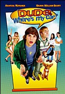 Dude, Where's My Car poster