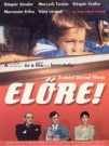 Elöre! (2002)