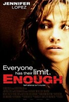 Enough poster