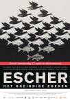 Escher: Het Oneindige Zoeken