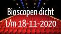 Bioscopen 2 weken dicht