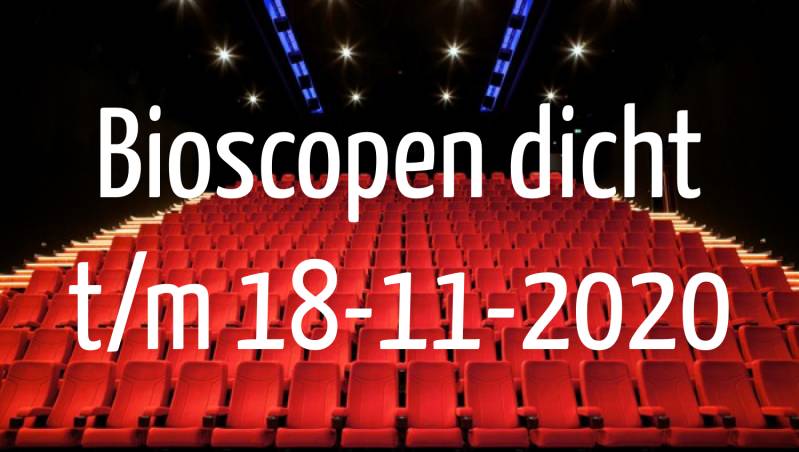 Bioscopen 2 weken dicht