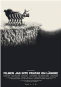 Filmen jag inte pratar om längre (2009)