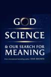 God, Science and our Search for Meaning