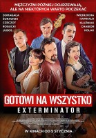 Gotowi na wszystko. Exterminator poster