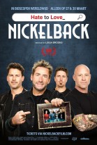 Hate to Love: Nickelback poster