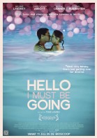 Hello I Must Be Going poster