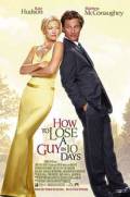 How to Lose a Guy in 10 Days