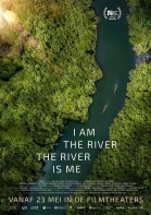 I Am the River, the River Is Me poster