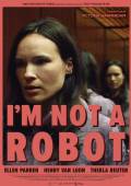 I'm Not a Robot