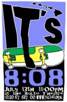 It's 8:08 poster