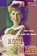 Ja Zuster, Nee Zuster