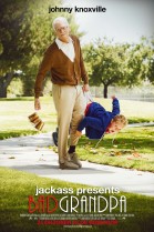 Jackass Presents: Bad Grandpa poster