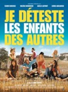 Je déteste les enfants des autres poster