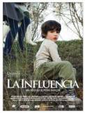 La Influencia (2006)