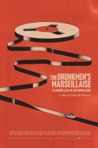 La Marsellesa de los borrachos poster