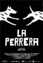 La Perrera (2006)