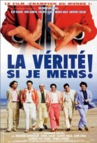 La vérité si je mens poster