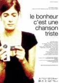 Le Bonheur c'est une chanson triste (2004)