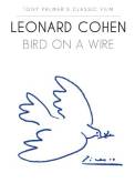 Leonard Cohen: Bird on a Wire (1974)