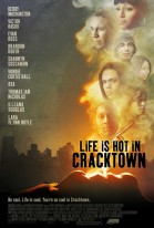 Life Is Hot in Cracktown poster