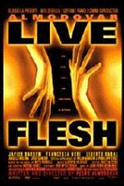 Live Flesh poster