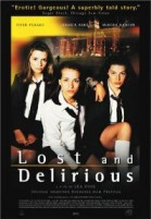 Lost and Delirious poster