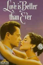 Love Is Better Than Ever poster