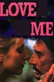 Love Me poster